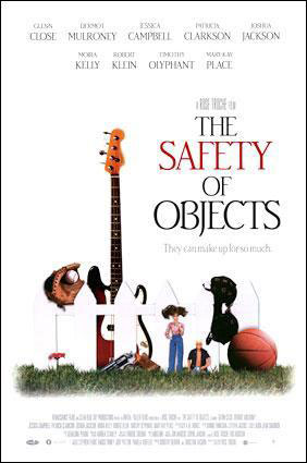 Safety of Objects, The 