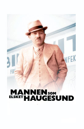 Mannen som elsket Haugesund