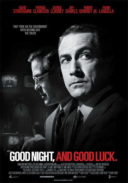 Good Night, and Good Luck 