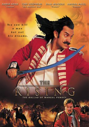 Rising, The : The Ballad of Mangal Pandey