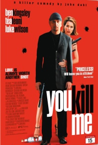 You Kill Me