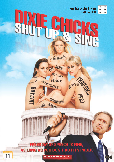 Dixie Chicks, The: Shut Up & Sing