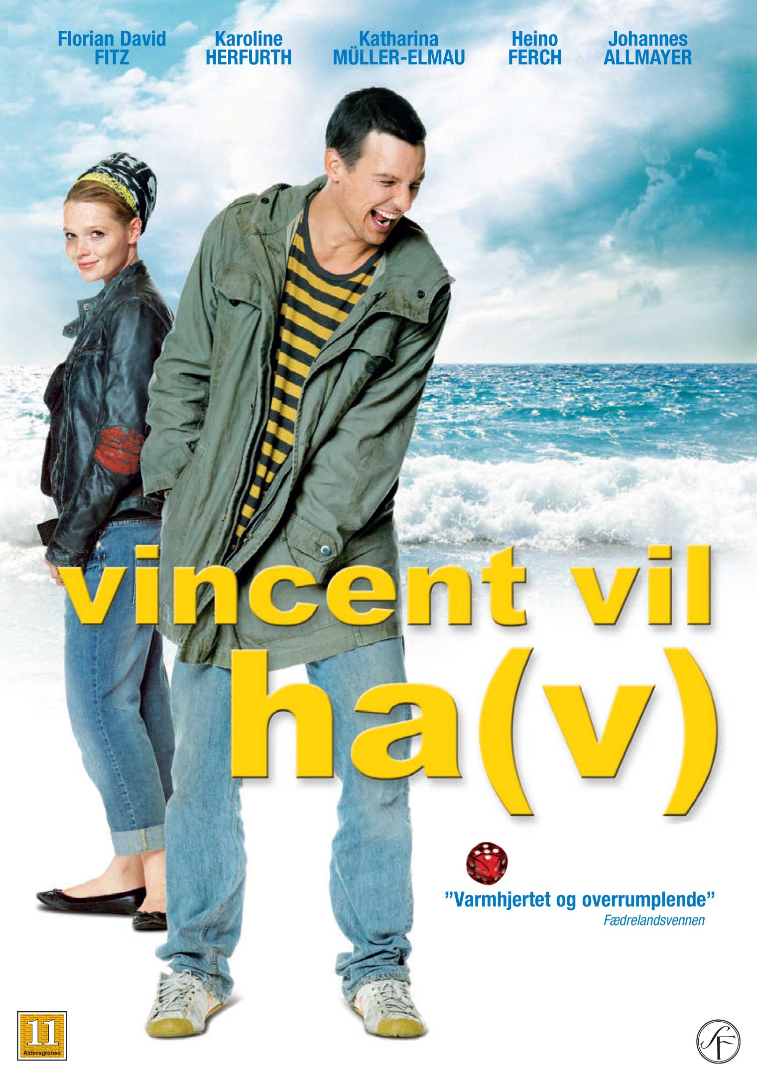 Vincent vil ha(v)