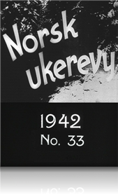 Norsk ukerevy nr. 33, 1942