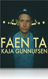 Kaja Gunnufsen – Faen ta 